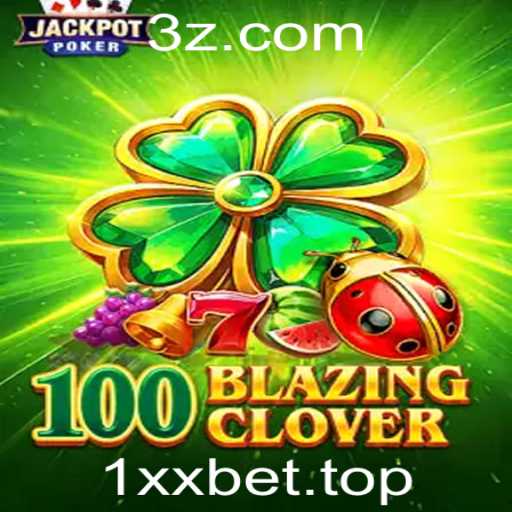 Explore o Mundo Emocionante de 100BlazingClover